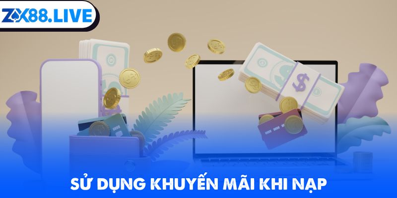 Sử dụng khuyến mãi khi nạp