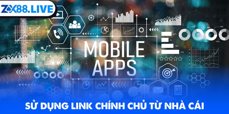 Sử dụng link chính chủ từ nhà cái
