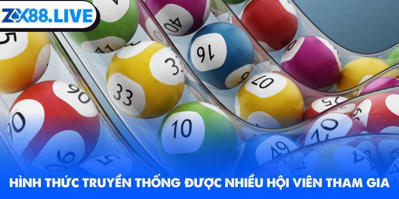 Hình thức truyền thống được nhiều hội viên tham gia